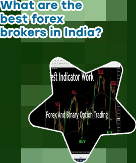 The best brokers in forex for indians